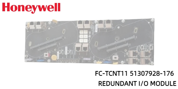 Honeywell FC-TCNT11 51307928-176: Ensuring Uninterrupted Operations with Redundant I/O