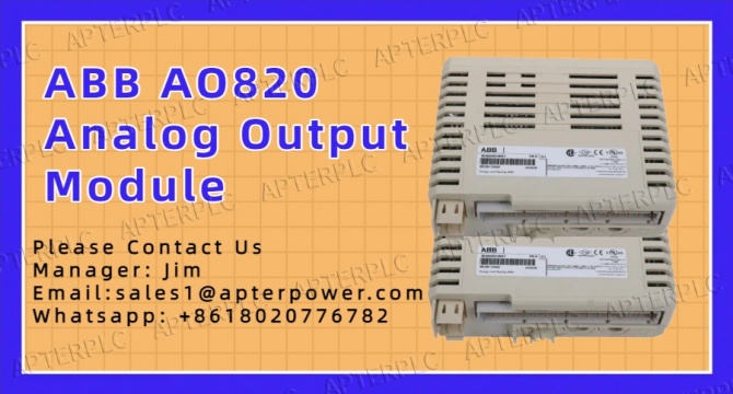 ABB AO820 Analog Output Module: Precisely Empowering Industrial Automation, Reconstructing a New Benchmark for Process Control