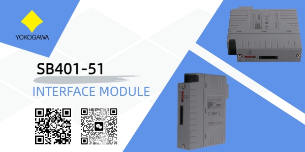 Yokogawa SB401-51: A Versatile Interface Module for Industrial Automation