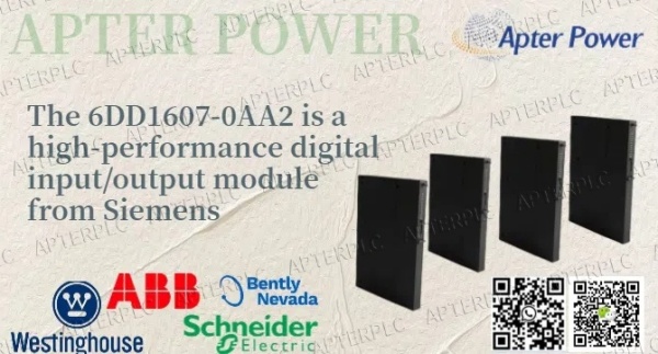Siemens unveils the efficient and reliable 6DD1607-0AA2 digital module